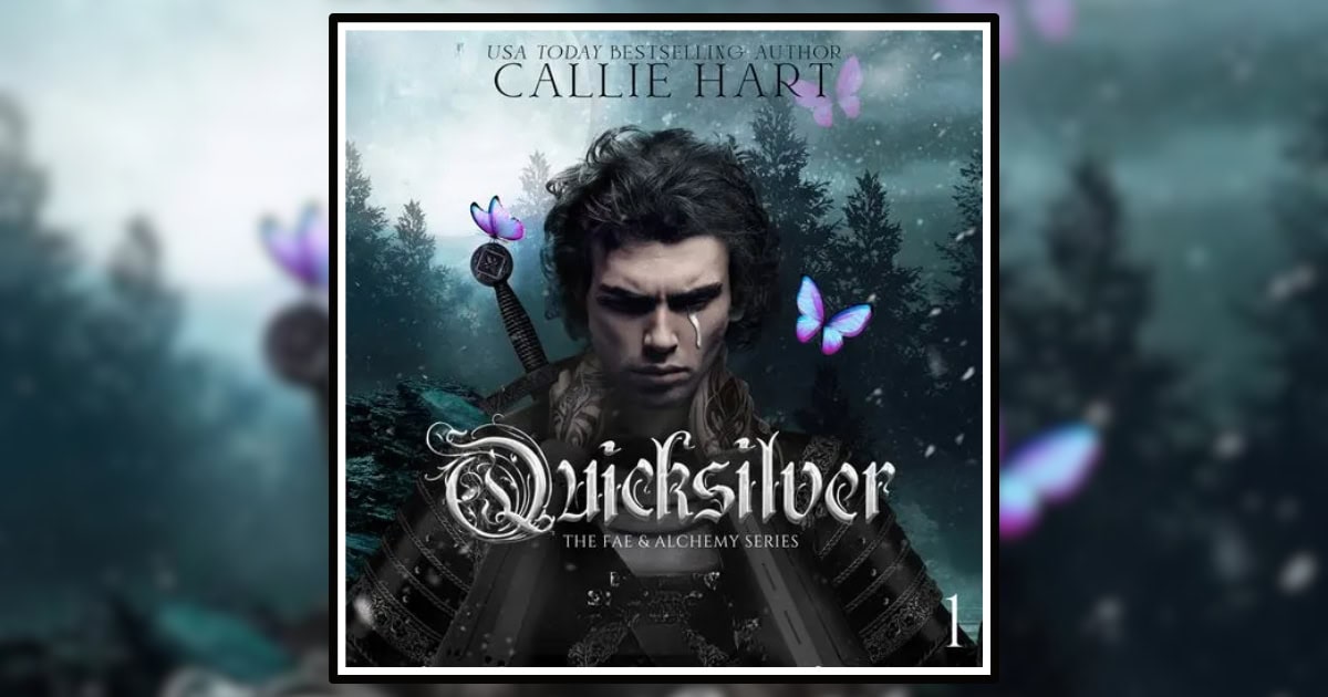 Book Review: Quicksilver by Callie Hart