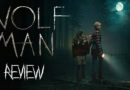 Wolf Man movie Review Banner