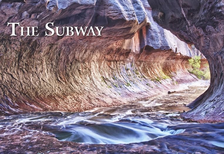 The Subway in Zion National Park
