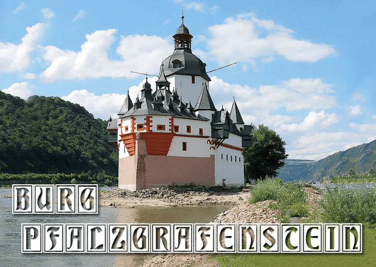 Pfalzgrafenstein Middle Rhine River Castles