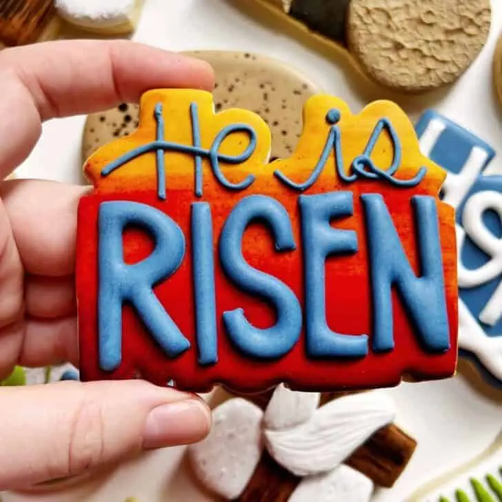 He Is Risen Cookies for Easter decorated with royal icing