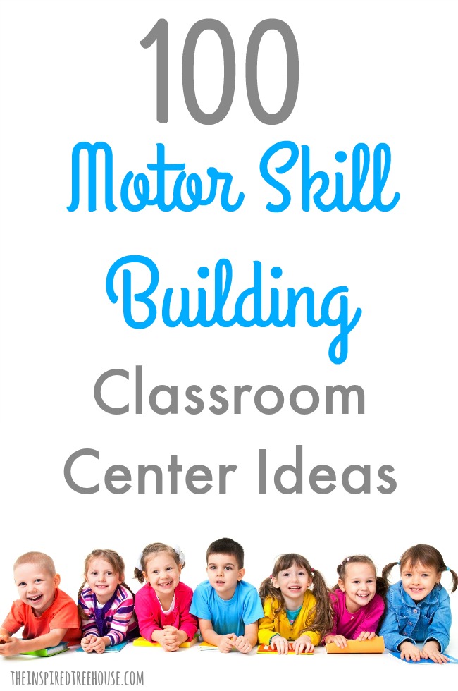 The Inspired Treehouse - Fine motor and gross motor classroom center activities are a great way for teachers and therapists to pack some extra punch when it comes to developmental skills!