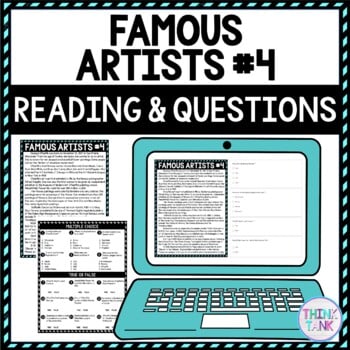 Famous Artists #4 DIGITAL Reading Passage & Questions Self Grading