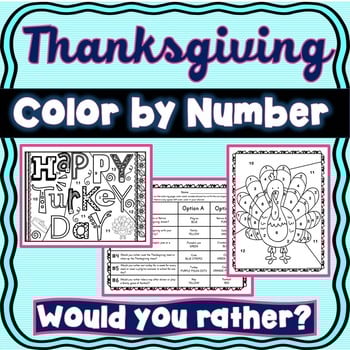 Thanksgiving Color by Number : Would You Rather?