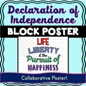 Declaration of Independence Quote Collaborative Poster! Team Work Activity