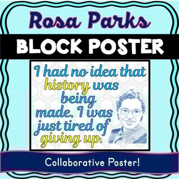 Rosa Parks Collaborative Poster! Black History - Civil Rights - Team Work