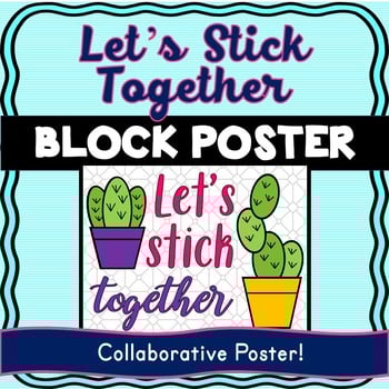 Back to School Growth Mindset Collaborative Poster! Stick Together - Team Work