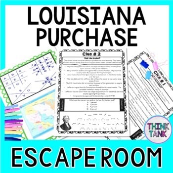 Louisiana Purchase ESCAPE ROOM - Reading Comprehension Activity