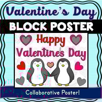 Valentine's Day Collaborative Poster! Happy Valentine's Day - Team Work Activity