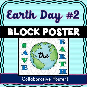 Earth Day Collaborative Poster! - Team Work Activity - Save the Earth