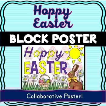 Easter Collaborative Poster! - Team Work Activity - Hoppy Easter