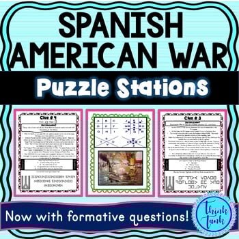Spanish American War PUZZLE STATIONS - Reading Comprehension