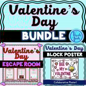 Valentine's Day BUNDLE - Valentine's Escape Room and Collaborative Poster!