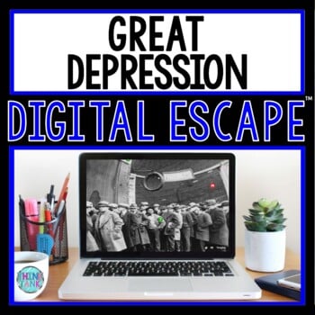 Great Depression DIGITAL ESCAPE ROOM for Google Drive® | Distance Learning