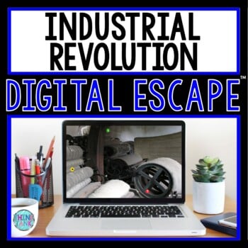 Industrial Revolution DIGITAL ESCAPE ROOM for Google Drive® | Distance Learning