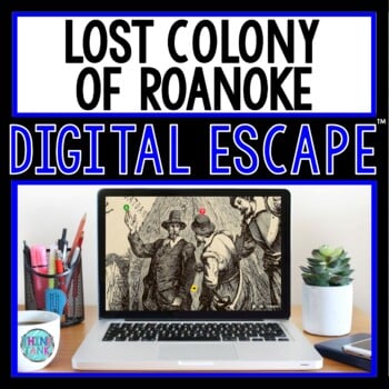 Lost Colony of Roanoke DIGITAL ESCAPE ROOM for Google Drive® | Virginia Dare