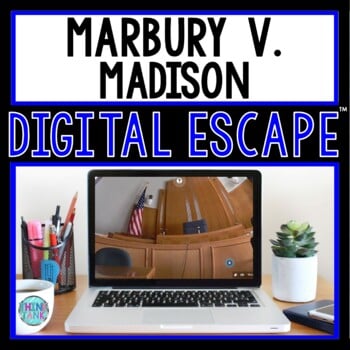 Marbury v. Madison DIGITAL ESCAPE ROOM for Google Drive® | Supreme Court