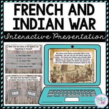 French and Indian War Interactive Google Slides™ Presentation Distance Learning