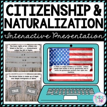 Citizenship and Naturalization Interactive Google Slides™ | Distance Learning