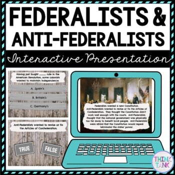 Federalists & Anti-Federalists Interactive Google Slides™ | Distance Learning
