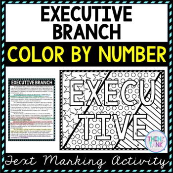 Executive Branch Color by Number, Reading Passage and Text Marking