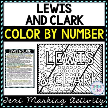 Lewis and Clark Color by Number, Reading Passage and Text Marking