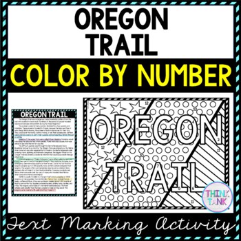 Oregon Trail Color by Number, Reading Passage and Text Marking