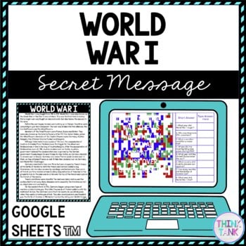 World War I Secret Message Activity for Google Sheets™ I Distance Learning