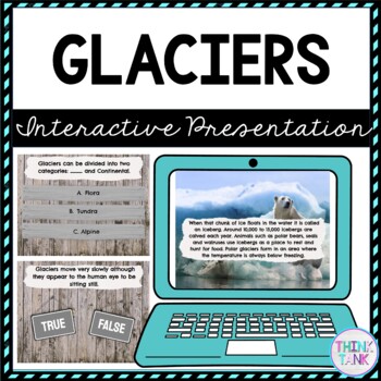 Glaciers Interactive Google Slides™ Presentation | Distance Learning