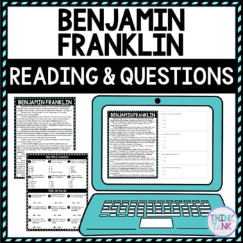 Benjamin Franklin DIGITAL Reading Passage and Questions - Self Grading
