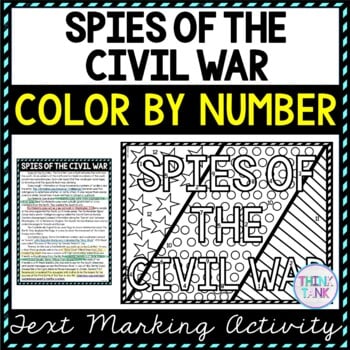 Spies of the Civil War Color by Number, Reading Passage and Text Marking