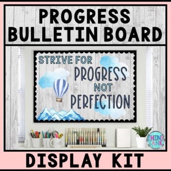Bulletin Board Kit - Back to School - Strive for Progress - Growth Mindset
