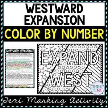 Westward Expansion Color by Number, Reading Passage and Text Marking