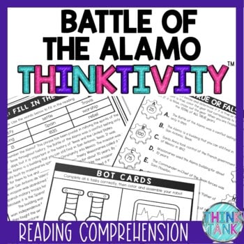 Battle of the Alamo Thinktivity™ Reading Comprehension