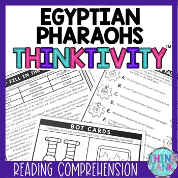 Egyptian Pharaohs Thinktivity™ Reading Comprehension - Ancient Egypt