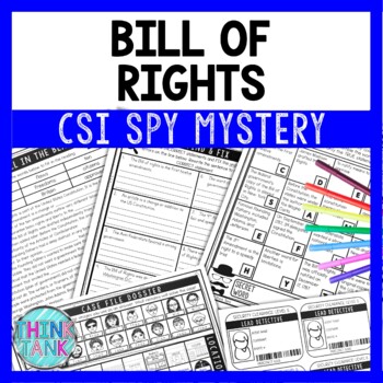 Bill of Rights Reading Comprehension CSI Spy Mystery - Close Reading
