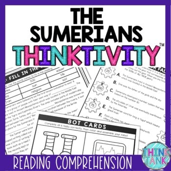 Sumerians of Ancient Mesopotamia Thinktivity™ Reading Comprehension