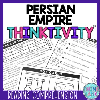 Persian Empire Thinktivity™ Reading Comprehension - Mesopotamia