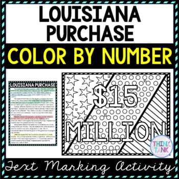 Louisiana Purchase Color by Number, Reading Passage and Text Marking