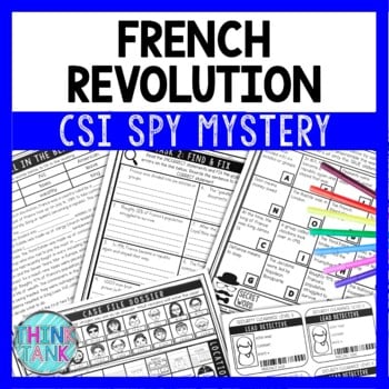 French Revolution Reading Comprehension CSI Spy Mystery - Close Reading