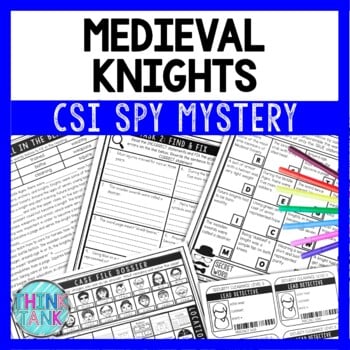 Medieval Knights Reading Comprehension CSI Spy Mystery - Close Reading