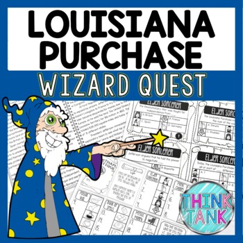 Louisiana Purchase Close Reading Quest - Task Cards and Text Marking