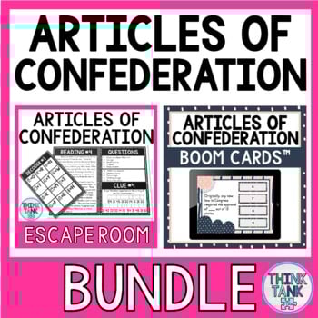 Articles of Confederation Escape Room and Boom Cards™ BUNDLE