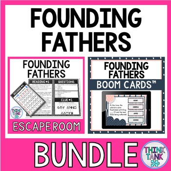 Founding Fathers Escape Room and Boom Cards™ BUNDLE