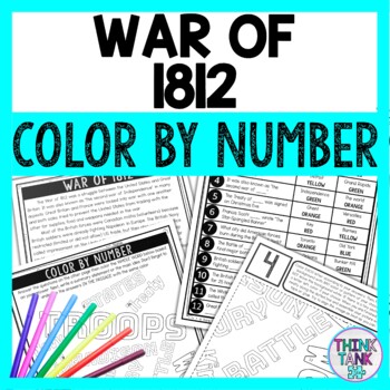 War of 1812 Color by Number - Close Reading & Text Marking