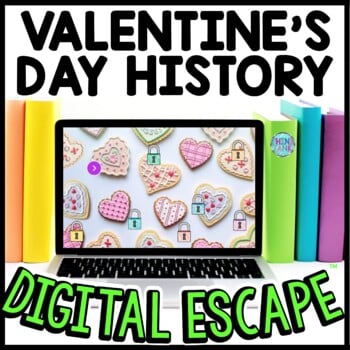 Valentine's Day History Interactive DIGITAL Escape Room Reading and Puzzles