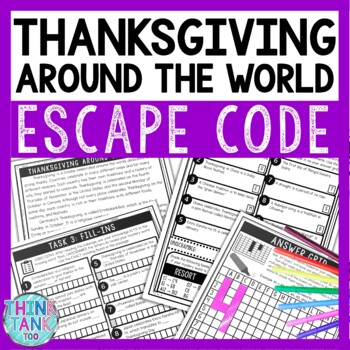 Thanksgiving Around The World Comprehension Code Escape Room - Close Reading