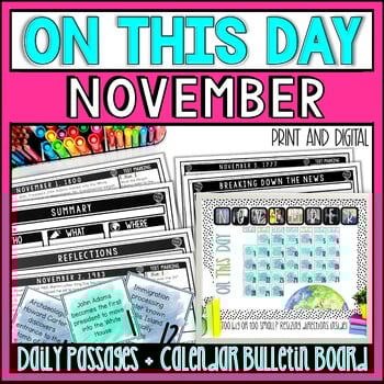 NOVEMBER On This Day History Reading Passages and Bulletin Board - Nonfiction