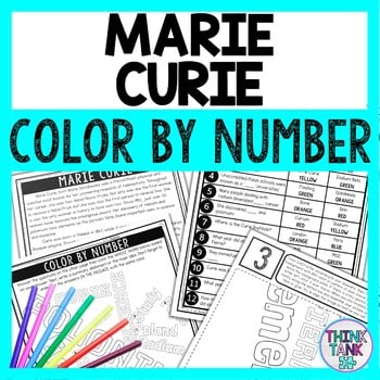 Marie Curie Color by Number - Close Reading & Text Marking - Science