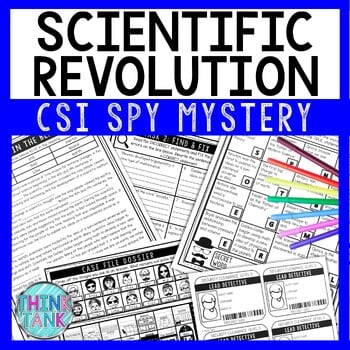 Scientific Revolution Reading Comprehension CSI Spy Mystery - Close Reading